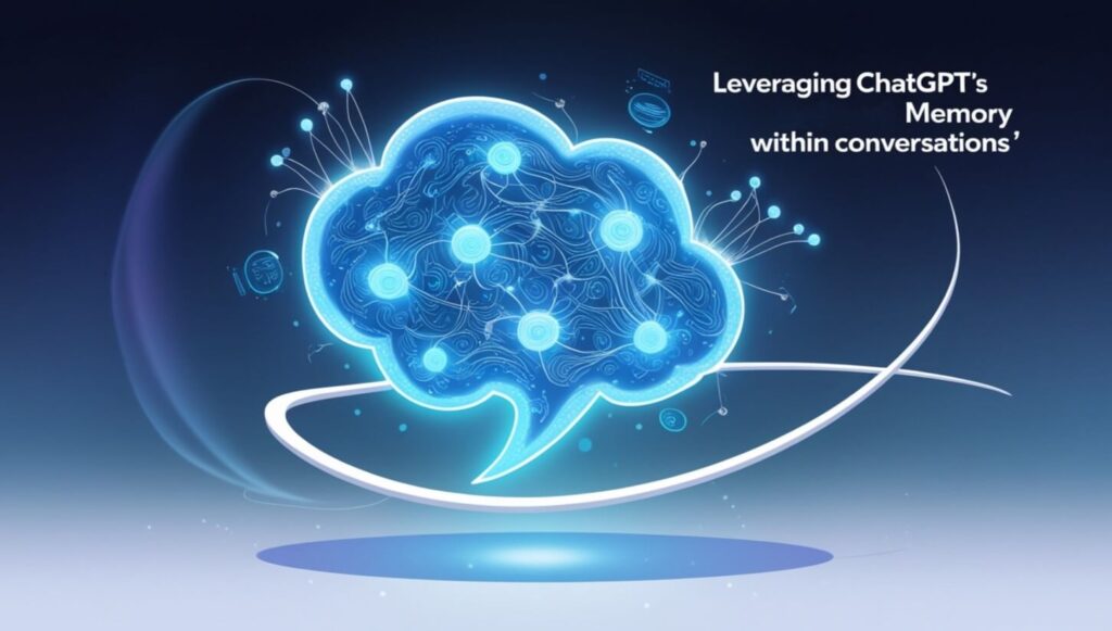 Leveraging ChatGPT's Memory Within Conversations